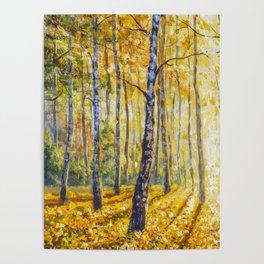 Beautiful autumn BIRCH tree forest landscape painting. Painting by Valery Rybakow Poster