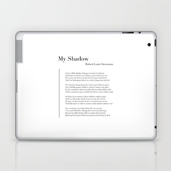 My Shadow by Robert Louis Stevenson Laptop & iPad Skin