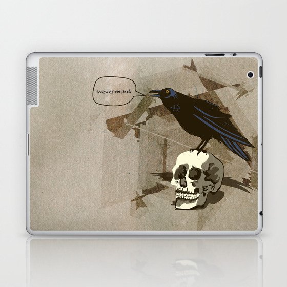 Quoth the Raven, Nevermind. Laptop & iPad Skin