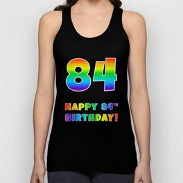 [ Thumbnail: HAPPY 84TH BIRTHDAY - Multicolored Rainbow Spectrum Gradient Tank Top ]