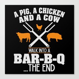 Funny BBQ - A Pig, A Chicken And A Cow Canvas Print