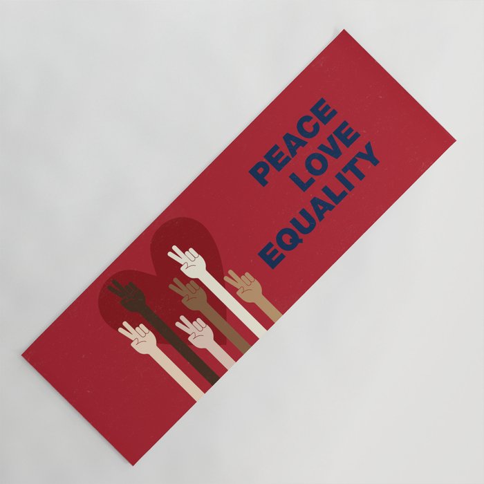 Peace Love Equality for All Yoga Mat