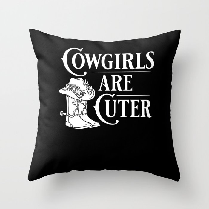 Cowgirl Boots Quotes Party Horse Throw Pillow