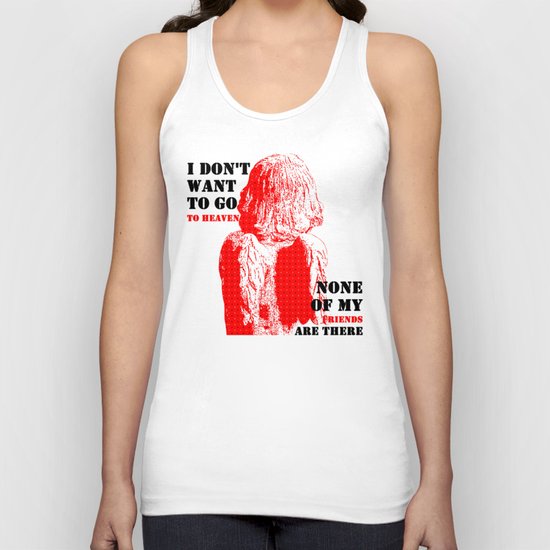 Oscar Wilde #7 I don't want to go to heaven Unisex Tank Top