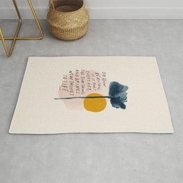 "Oh How Beautifully It Is That Every Day, The Sun Shines And Brings New Things To Life" Area & Throw Rug