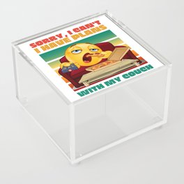 Sorry I Can't I Have Plans With My Couch/ Funny Sarcasm Acrylic Box