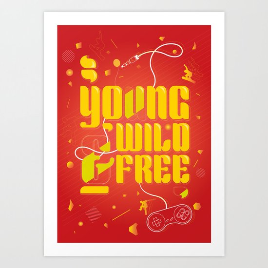 YoungWild&Free Art Print