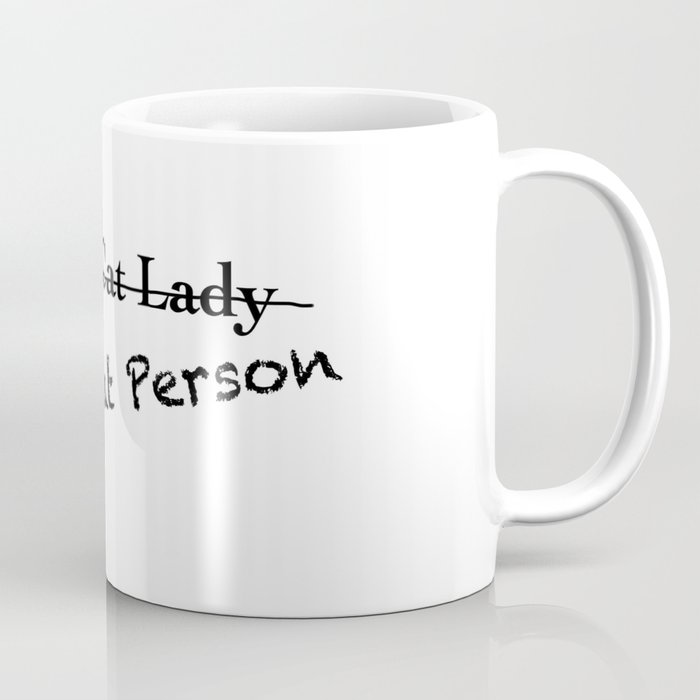 Crazy Cat Lady Coffee Mug By Parisakins Society6