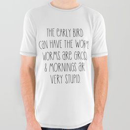Funny Early Bird Slogan All Over Graphic Tee
