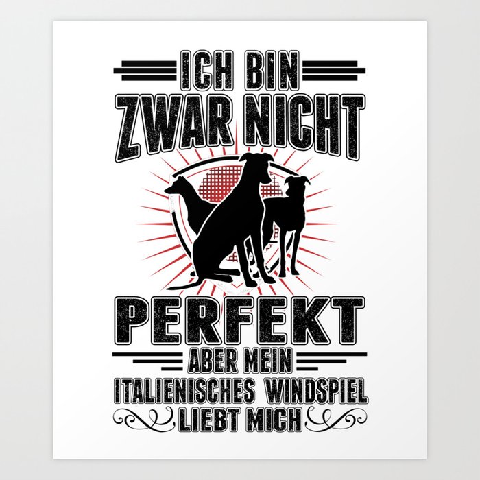Italienisches Windspiel Spruch Italian Greyhound Art Print by favorite
