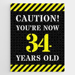 [ Thumbnail: 34th Birthday - Warning Stripes and Stencil Style Text Jigsaw Puzzle ]
