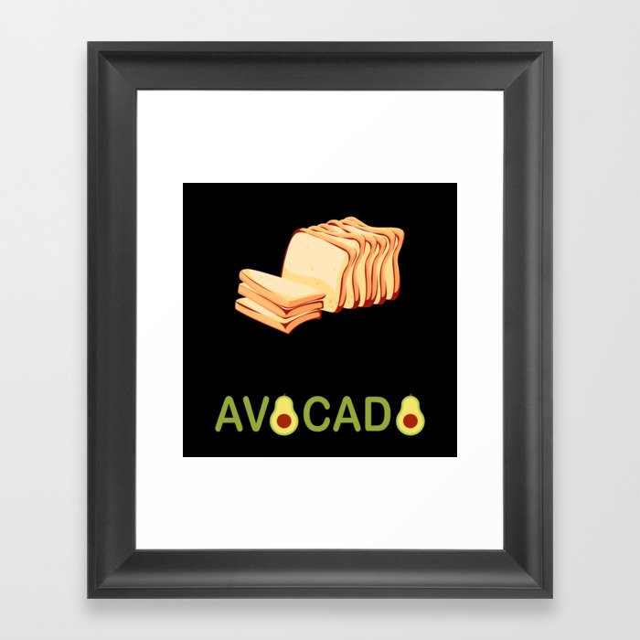 I'm with the Avocado Toast Costume Framed Art Print