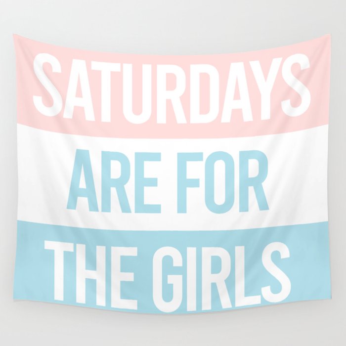 Saturdays Are For The Girls Pastel Aesthetic Wall Tapestry By Histrionicole Society6