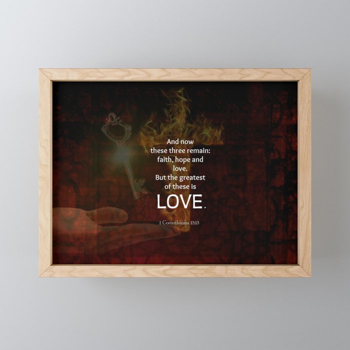 1 Corinthians 13:13 Bible Verses Quote About LOVE Framed Mini Art Print