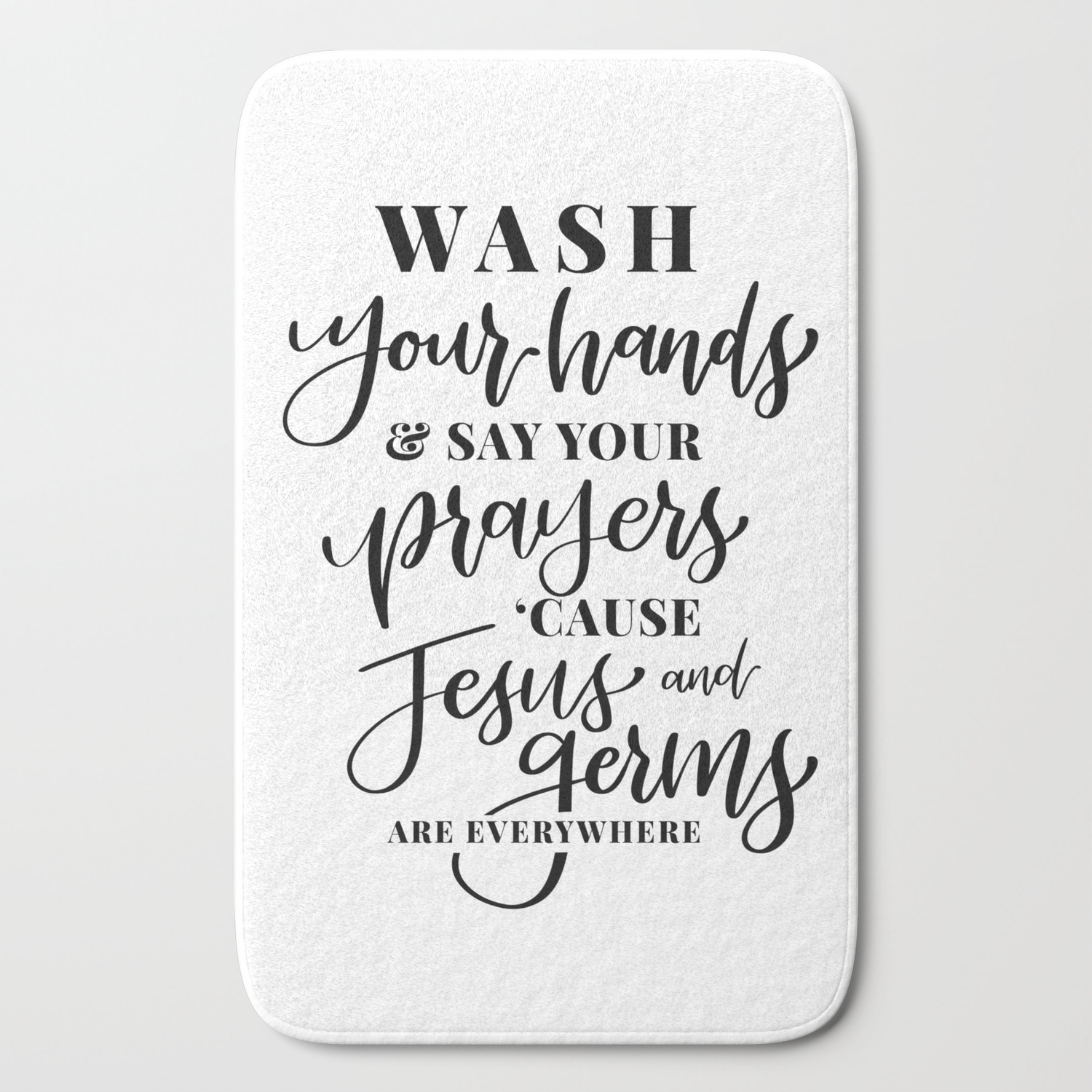 Jesus And Germs Bathroom Art Bath Mat By Thenerdlady Society6