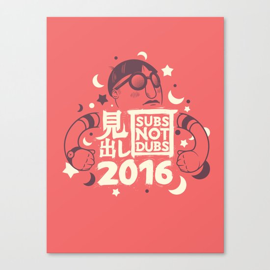 Subs Not Dubs Canvas Print
