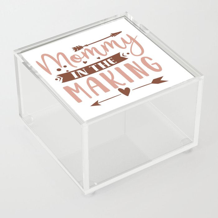 Mommy In The Making Acrylic Box