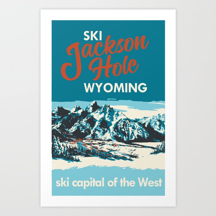 Ski Jackson Hole Wyoming Vintage Ski Poster Art Print