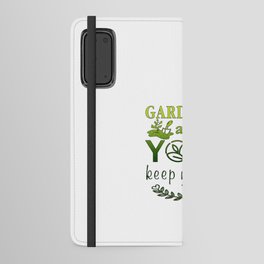 Gardening and yoga Android Wallet Case