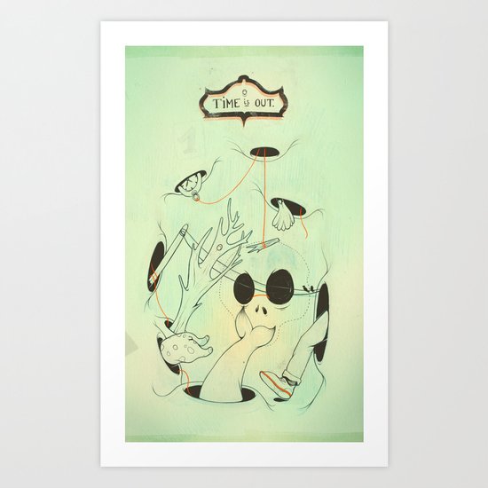 Time is Out Art Print