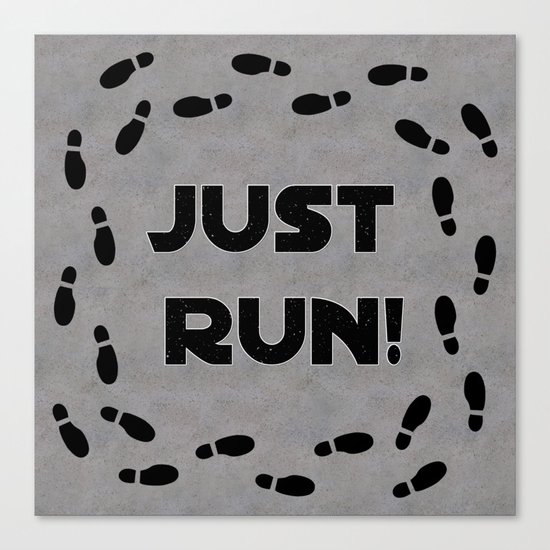 Just Run! Canvas Print