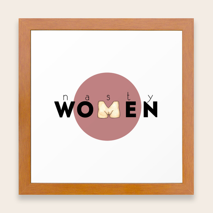 Nasty Women Framed Art Print