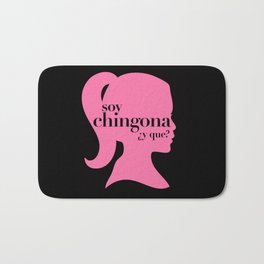 SOY CHINGONA ¿Y QUE? Bath Mat | Digital, Resilient, Women, Pop Art, Silhouette, Badassery, Bad Ass, Feminism, Barbie, Strong 
