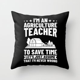Agriculture Teacher Agricultural Education Class Throw Pillow