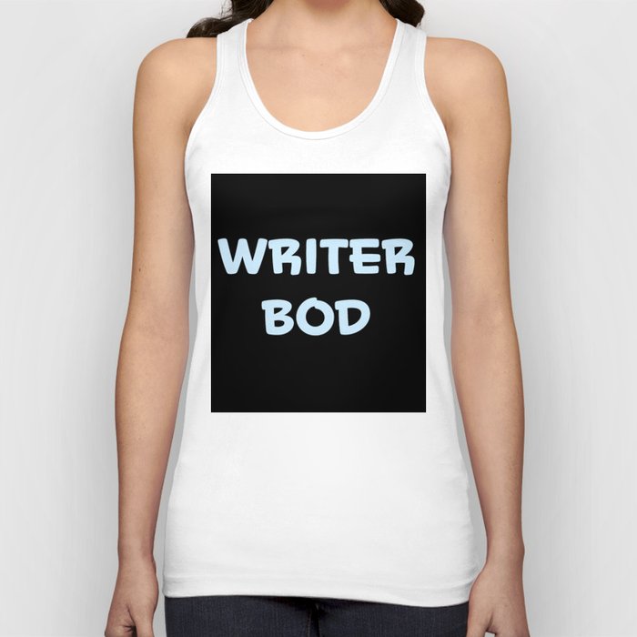 Writer Bod Tank Top