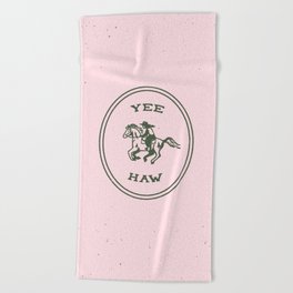 Yee Haw in Pink Beach Towel