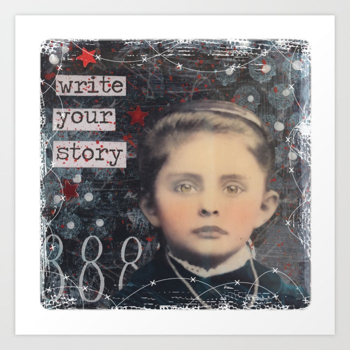 Write your Story Art Print
