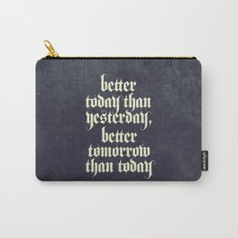 be better Carry-All Pouch
