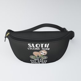 Sloth cycling team funny cyclist quote Fanny Pack