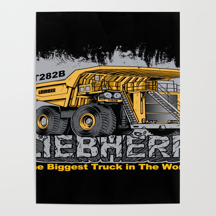 Truck Liebherr T282B Poster