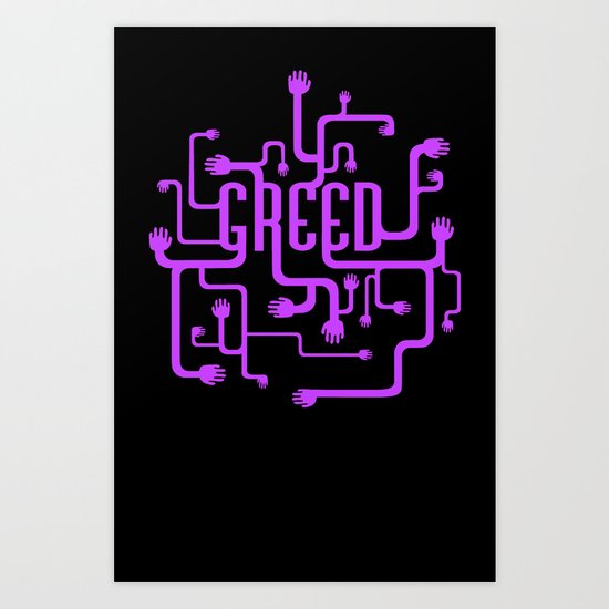 Greed Art Print