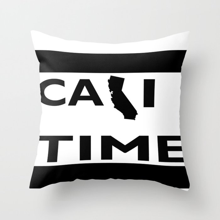 Cali Time Chill Brah Vibes Throw Pillow