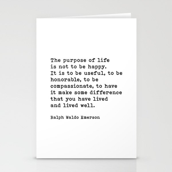 The Purpose Of Life Ralph Waldo Emerson Quote Stationery Cards