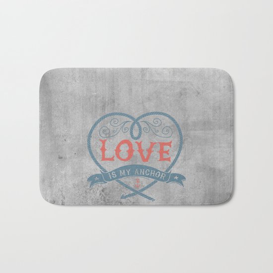 Maritime Design- Love is my anchor on grey abstract background Bath Mat