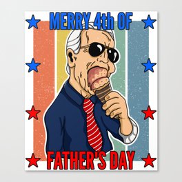Merry 4th Of Fathers Day Confused Joe Biden Canvas Print