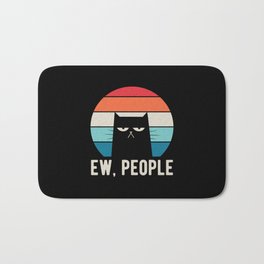 Ew People Bath Mat | Funny, People, Cat, Forintroverts, Graphicdesign, Eww, Cute, Hate, Shy, Ewpeople 