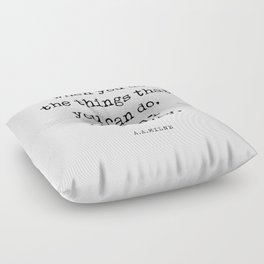 A A Milne Quote 08 - You will find a way - Literature - Typewriter Print Floor Pillow