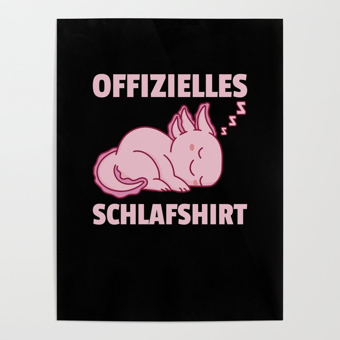 Official Sleep Shirt Axolotl Cute Animals Relax Poster