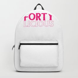 Happy Birthday Fortylicious 40th Birthday Gift Backpack