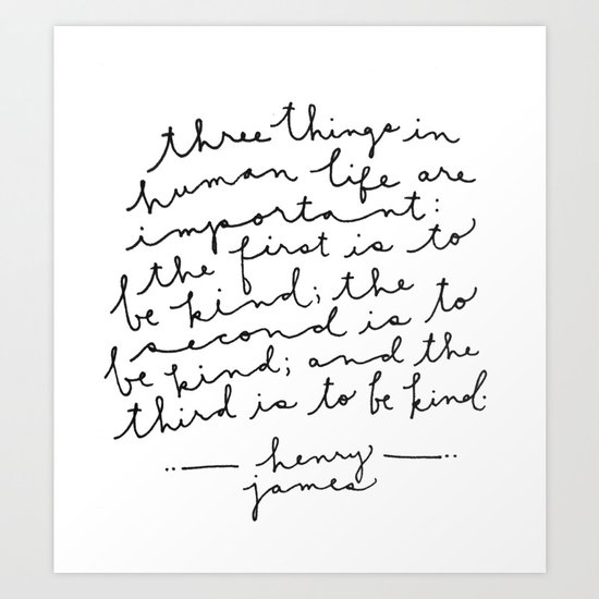 Be Kind Be Kind Be Kind Art Print