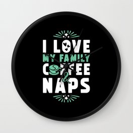 Family Coffee And Nap Wall Clock