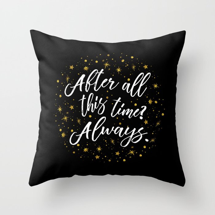 Always - Black Throw Pillow