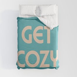 Get Cozy, Blue and White Duvet Cover