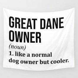 Great Dane Owner Funny Wall Tapestry