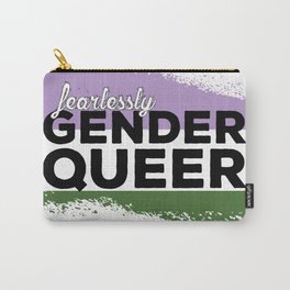 Fearlessly Genderqueer Carry-All Pouch