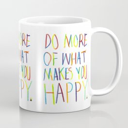 Positive Quote Coffee Mug